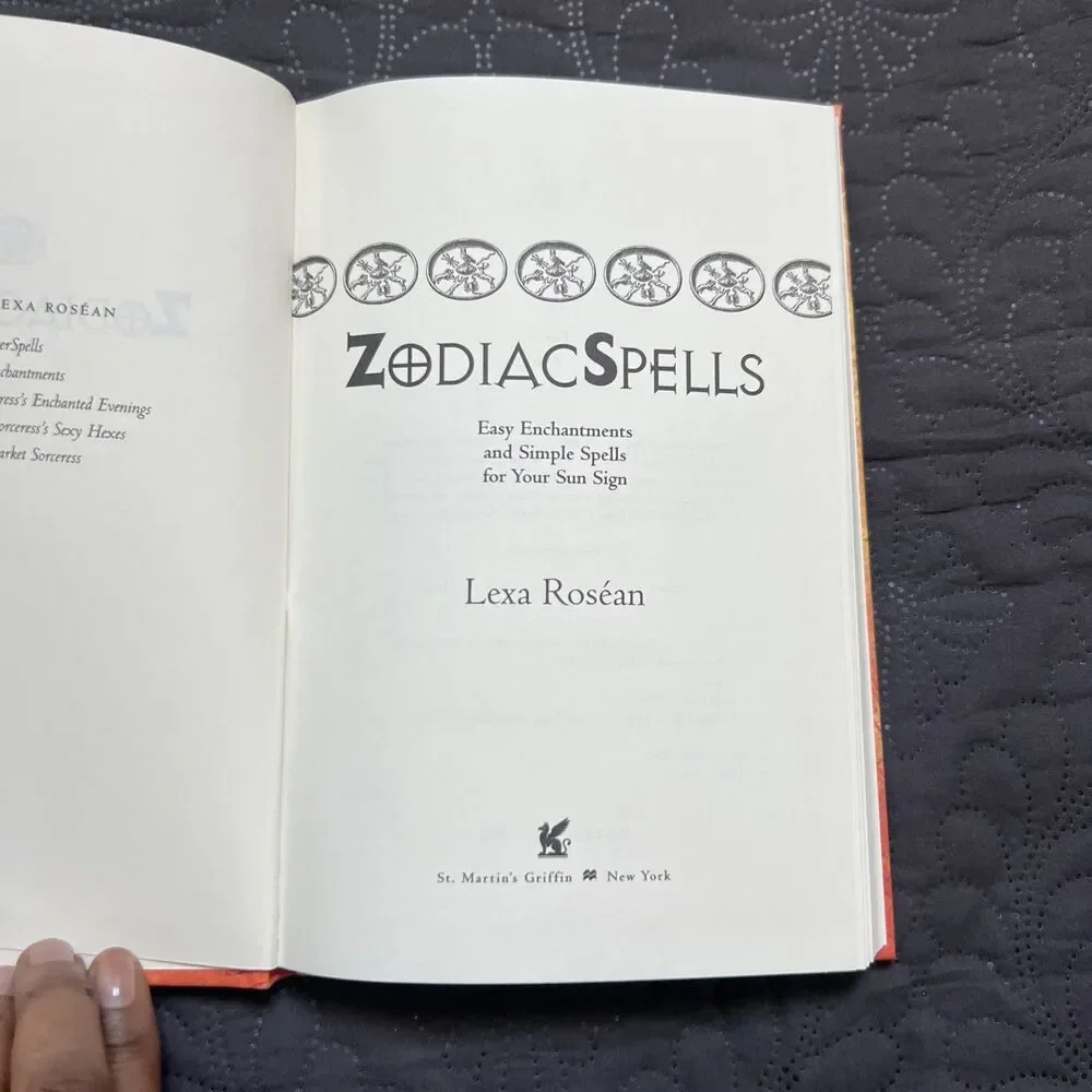 Zodiac Spells: Easy Enchantments and Simple Spells for Your Sun Sign - LIKE NEW